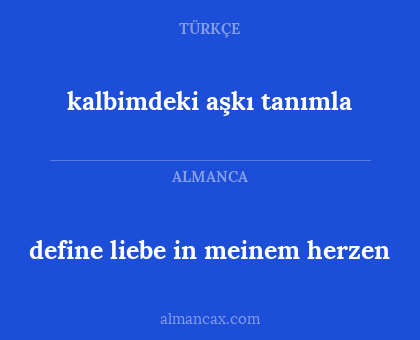 define liebe in meinem herzen - kalbimdeki aşkı tanımla
