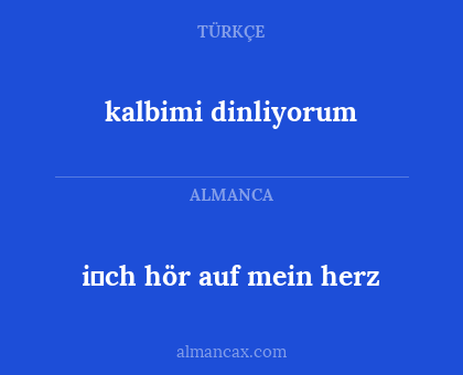 i̇ch hör auf mein herz - kalbimi dinliyorum