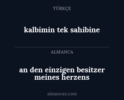 kalbimin tek sahibine - an den einzigen besitzer meines herzens