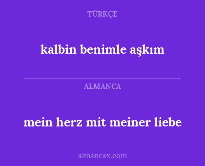 kalbin benimle aşkım - mein herz mit meiner liebe