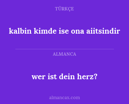 kalbin kimde ise ona aiitsindir - wer ist dein herz?