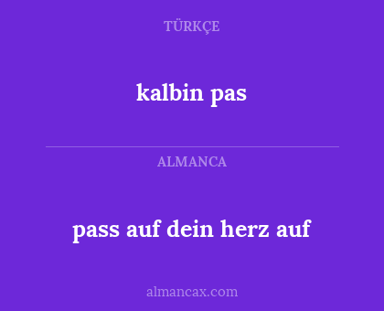 kalbin pas - pass auf dein herz auf