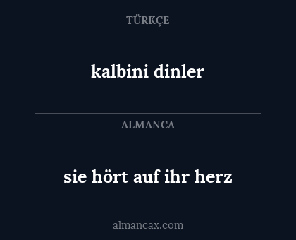 kalbini dinler - sie hört auf ihr herz