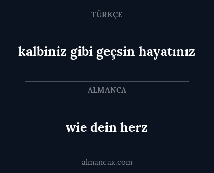 kalbiniz gibi geçsin hayatınız - wie dein herz
