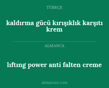 kaldırma gücü kırışıklık karşıtı krem - lıftıng power
anti falten creme