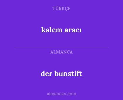 der bunstift - kalem aracı