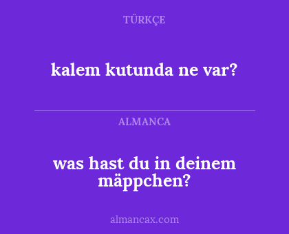 was hast du in deinem mäppchen? - kalem kutunda ne var?