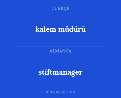 stiftmanager - kalem müdürü