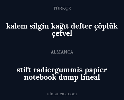 kalem
silgin
kağıt
defter
çöplük
çetvel - stift
radiergummis
papier
notebook
dump
lineal
