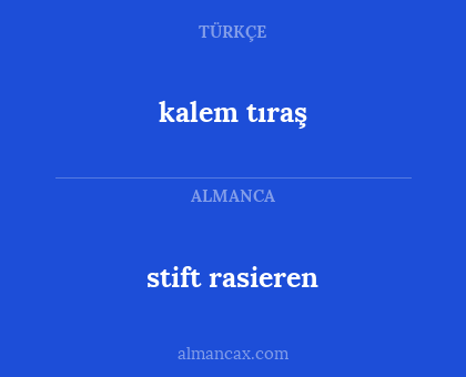 kalem tıraş - stift rasieren