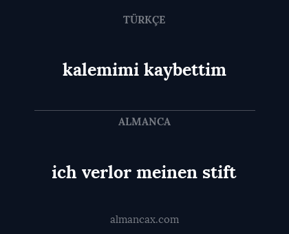 ich verlor meinen stift - kalemimi kaybettim