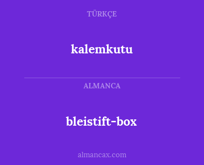 bleistift-box - kalemkutu