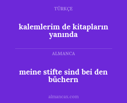 meine stifte sind bei den büchern - kalemlerim de kitapların yanında