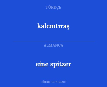 kalemtıraş - eine spitzer