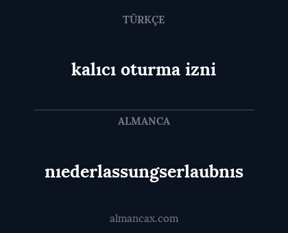 nıederlassungserlaubnıs - kalıcı oturma izni