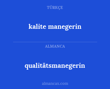 qualitätsmanegerin - kalite manegerin