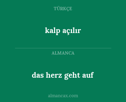 kalp açılır - das herz geht auf