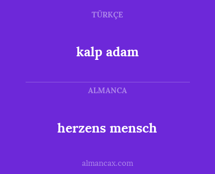 kalp adam - herzens mensch