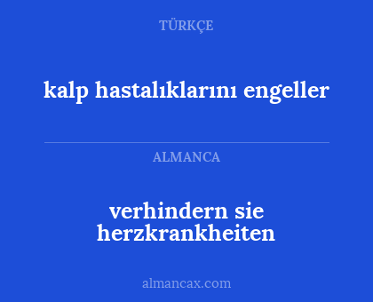 kalp hastalıklarını engeller - verhindern sie herzkrankheiten