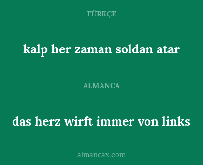 kalp her zaman soldan atar - das herz wirft immer von links