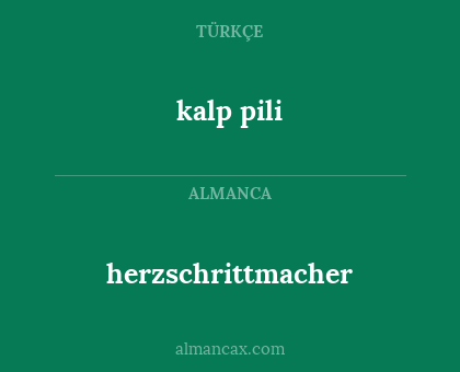 kalp pili - herzschrittmacher