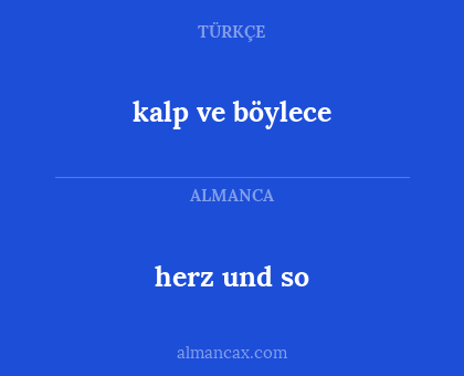herz und so - kalp ve böylece