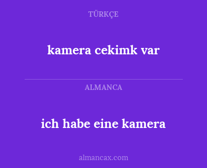 ich habe eine kamera - kamera cekimk var