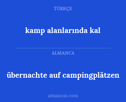 übernachte auf campingplätzen - kamp alanlarında kal
