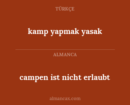 kamp yapmak yasak - campen ist nicht erlaubt