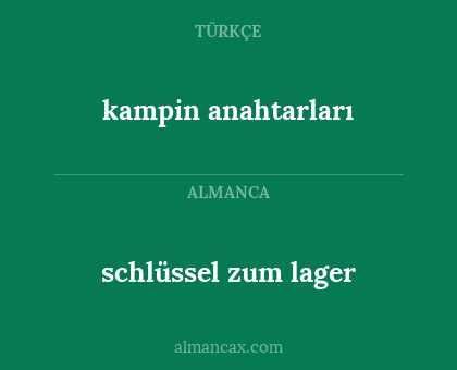 schlüssel zum lager - kampin anahtarları