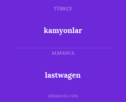 kamyonlar - lastwagen