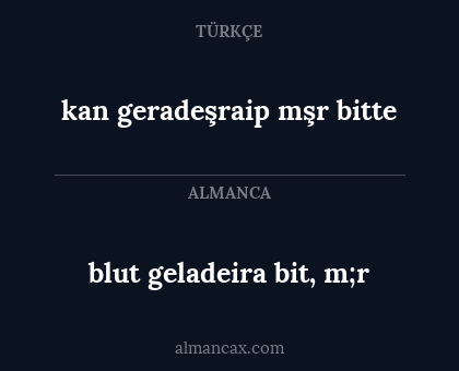 kan geradeşraip mşr bitte - blut geladeira bit, m;r