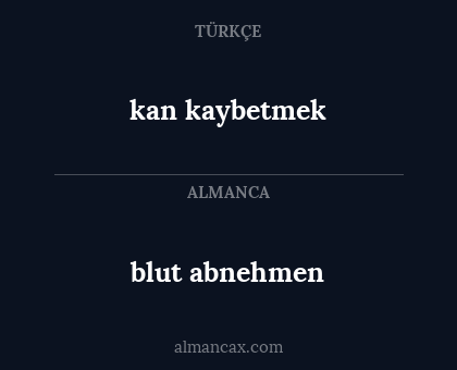 blut abnehmen - kan kaybetmek