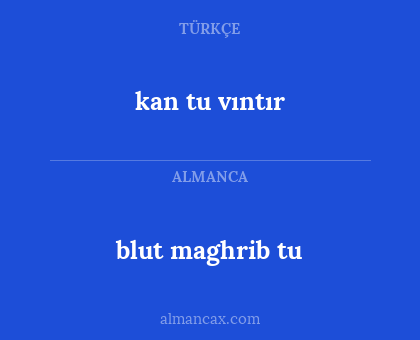 kan tu vıntır - blut maghrib tu