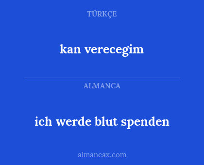 ich werde blut spenden - kan verecegim