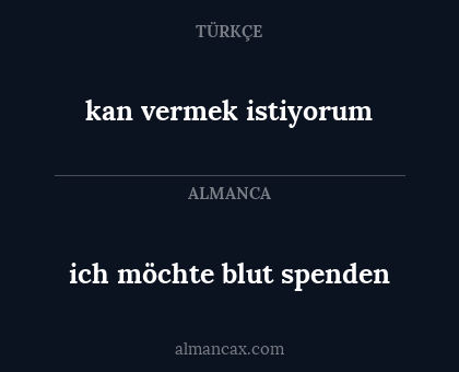 ich möchte blut spenden - kan vermek istiyorum