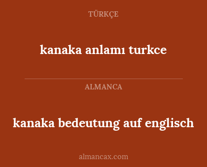 kanaka bedeutung auf englisch - kanaka anlamı turkce