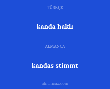 kandas stimmt - kanda haklı