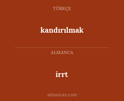 irrt - kandırılmak
