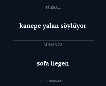 kanepe yalan söylüyor - sofa liegen