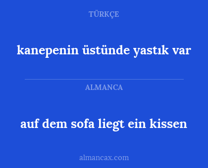 kanepenin üstünde yastık var - auf dem sofa liegt ein kissen