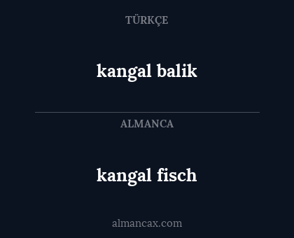 kangal balik - kangal fisch