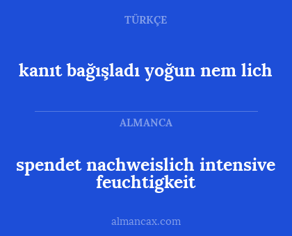 kanıt bağışladı yoğun nem lich - spendet nachweislich intensive feuchtigkeit
