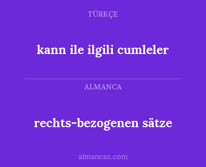 rechts-bezogenen sätze - kann ile ilgili cumleler