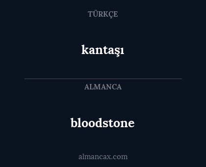 bloodstone - kantaşı
