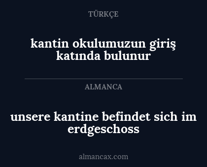 kantin okulumuzun giriş katında bulunur - unsere kantine befindet sich im erdgeschoss