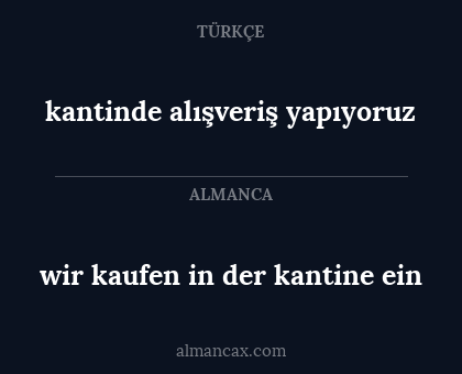 wir kaufen in der kantine ein - kantinde alışveriş yapıyoruz
