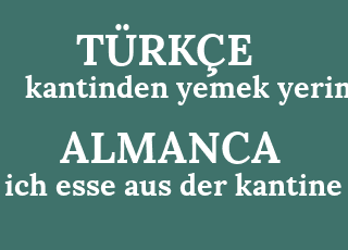 kantinden+yemek+yerim-ich+esse+aus+der+kantine.png