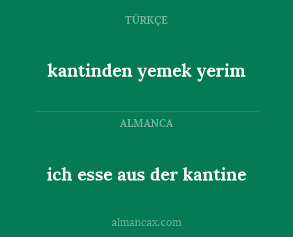 kantinden yemek yerim - ich esse aus der kantine