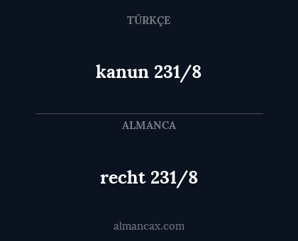 recht 231/8 - kanun 231/8